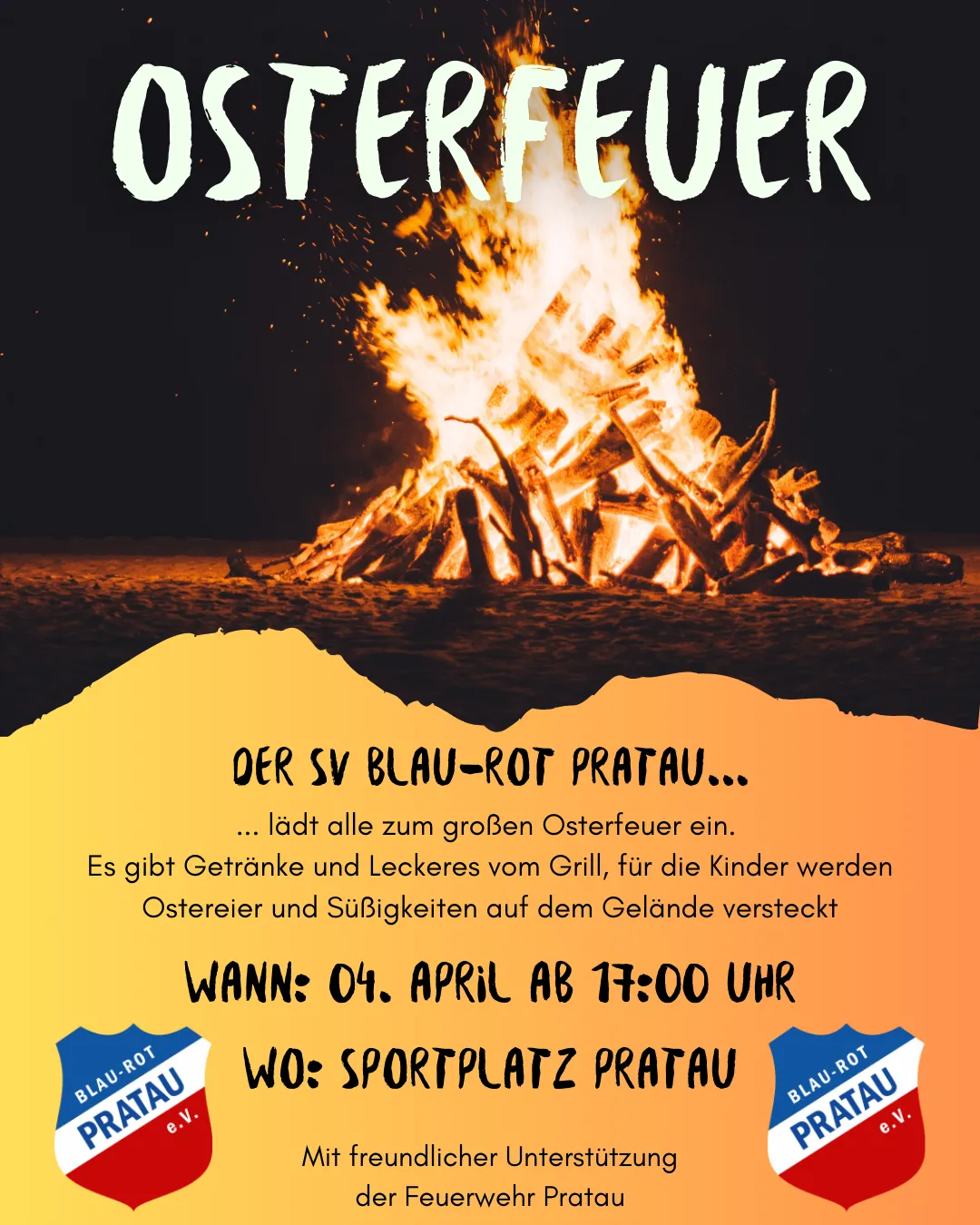 Osterfeuer am 04. April auf dem Sportplatz